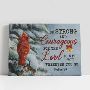 Christian Canvas Wall Art, Be Strong And…