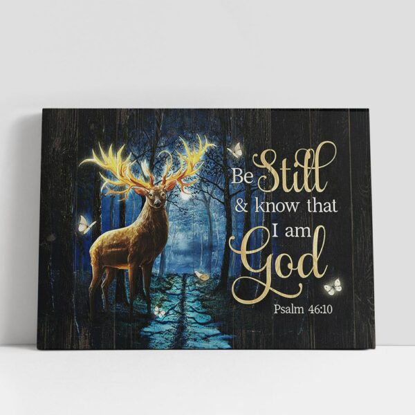 Christian Canvas Wall Art, Be still and know that I am God Deer Canvas Wall Art, Bible Verse Canvas