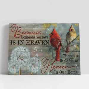 Christian Canvas Wall Art, Because Someone We…