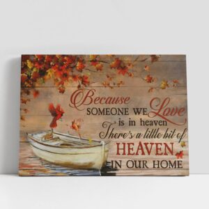Christian Canvas Wall Art, Because Someone We…