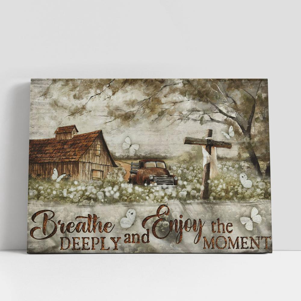 Christian Canvas Wall Art, Breathe Deeply And Enjoy The Moment Old Car Cross Butterfly Large Canvas Art Christian Canvas Wall Art, Breathe Deeply And Enjoy The Moment Old Car Cross Butterfly Large Canvas Art