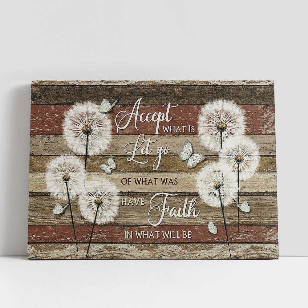 Christian Canvas Wall Art, Brilliant Dandelion Field Accept What Is Let Go Wall Art Canvas, Christian Gifts Wall Art