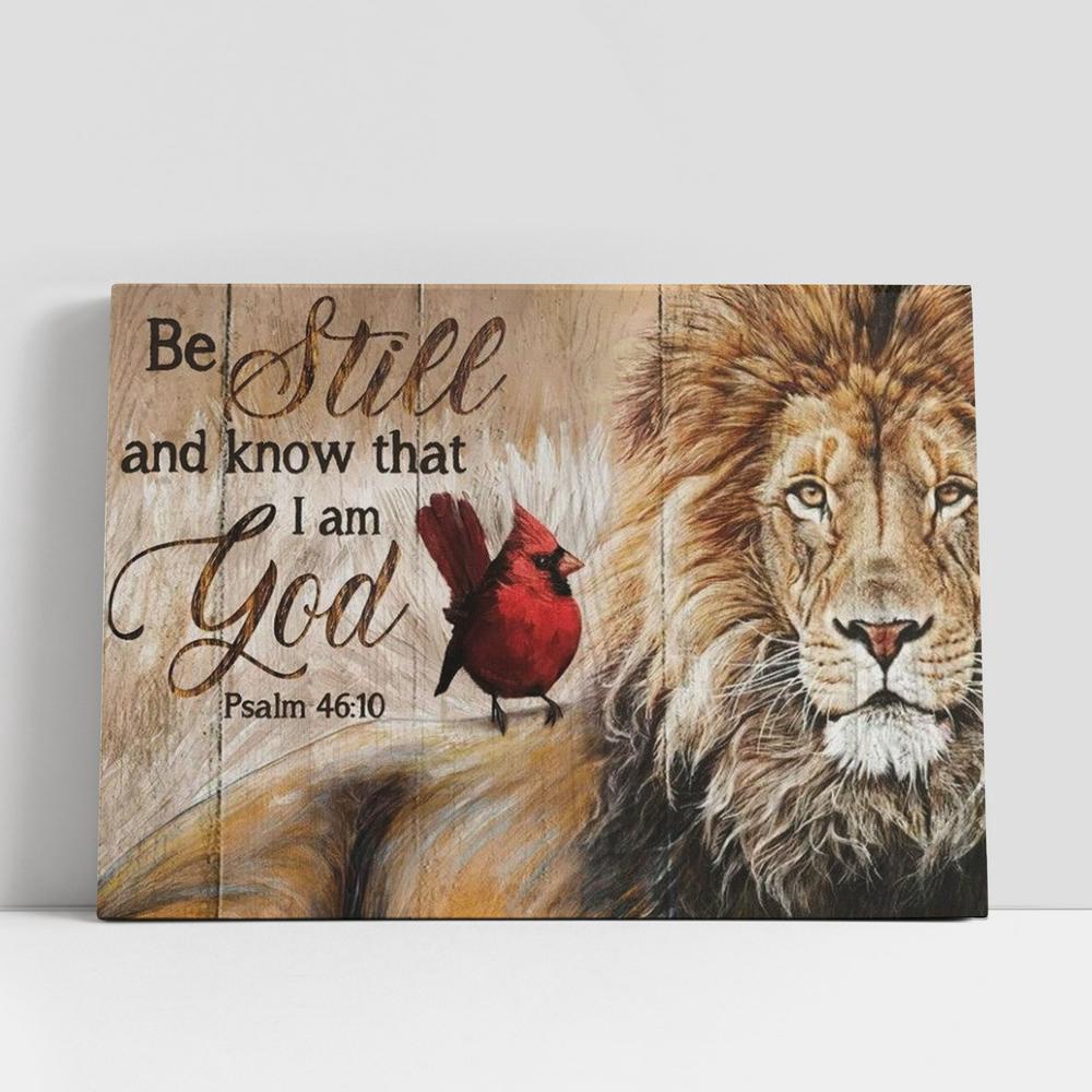 Christian Canvas Wall Art, Cardinal, Lion King, Be Still And Know That I Am God Canvas Poster Christian Canvas Wall Art, Cardinal, Lion King, Be Still And Know That I Am God Canvas Poster
