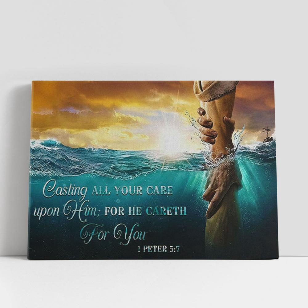 Christian Canvas Wall Art, Casting All Your Care Upon Him 1 Peter 57 Kjv Canvas Print, Bible Verse Wall Art Christian Canvas Wall Art, Casting All Your Care Upon Him 1 Peter 57 Kjv Canvas Print, Bible Verse Wall Art