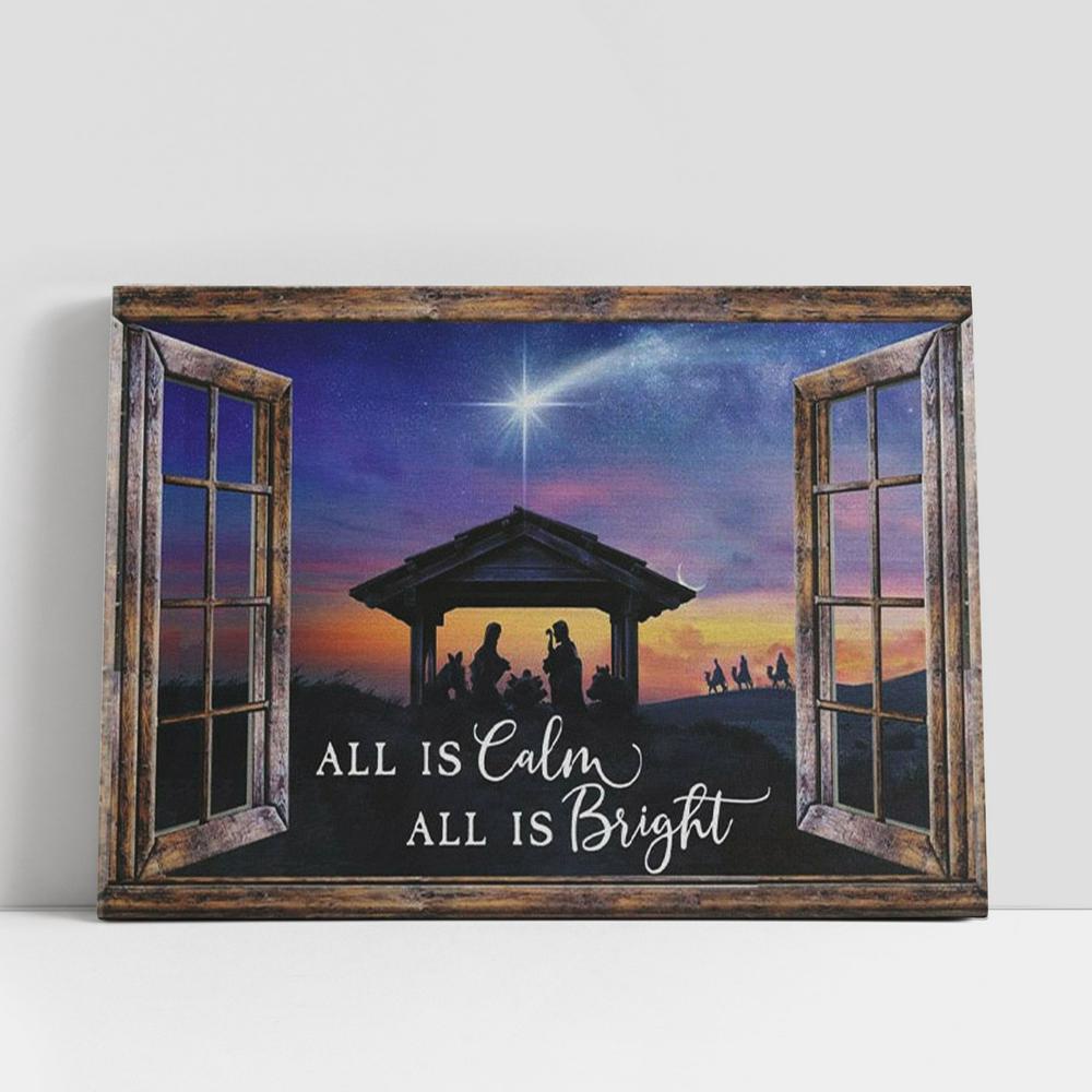 Christian Canvas Wall Art, Christian Gifts Christmas Gifts All Is Calm All Is Bright, Jesus Born Christmas Canvas Wall Art