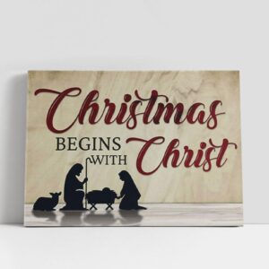 Christian Canvas Wall Art, Christmas Begins With…
