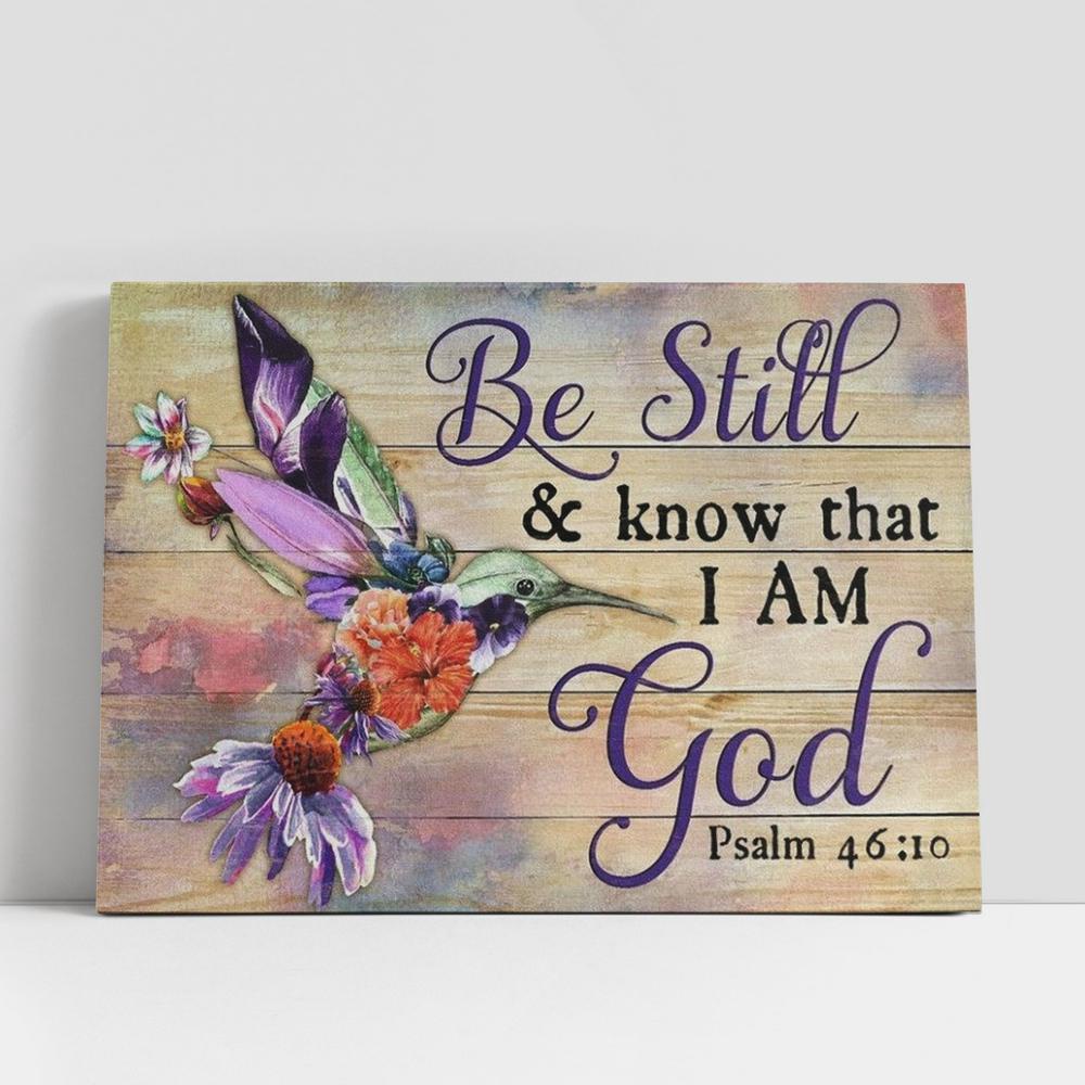 Christian Canvas Wall Art, Colorful Hummingbird, Flower Painting, Be Still And Know That I Am God Canvas Poster Christian Canvas Wall Art, Colorful Hummingbird, Flower Painting, Be Still And Know That I Am God Canvas Poster