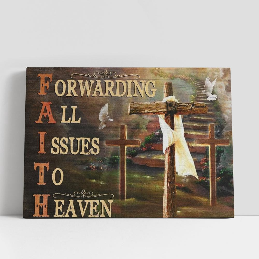 Christian Canvas Wall Art, Cross, The Way To Heaven, Forwarding All Issues To Heaven Canvas Poster