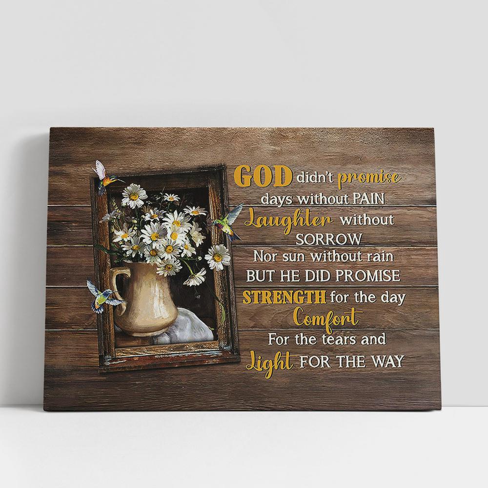 Christian Canvas Wall Art, Daisy Hummingbird God didn’t promise days without pain Canvas Wall Art Christian Canvas Wall Art, Daisy Hummingbird God didn’t promise days without pain Canvas Wall Art