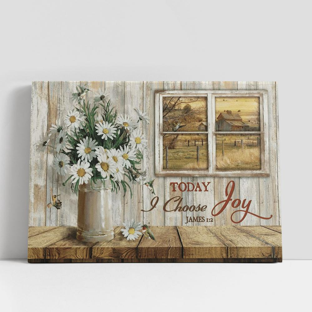 Christian Canvas Wall Art, Daisy Vase Today I Choose Joy Farm Landscape Canvas Poster