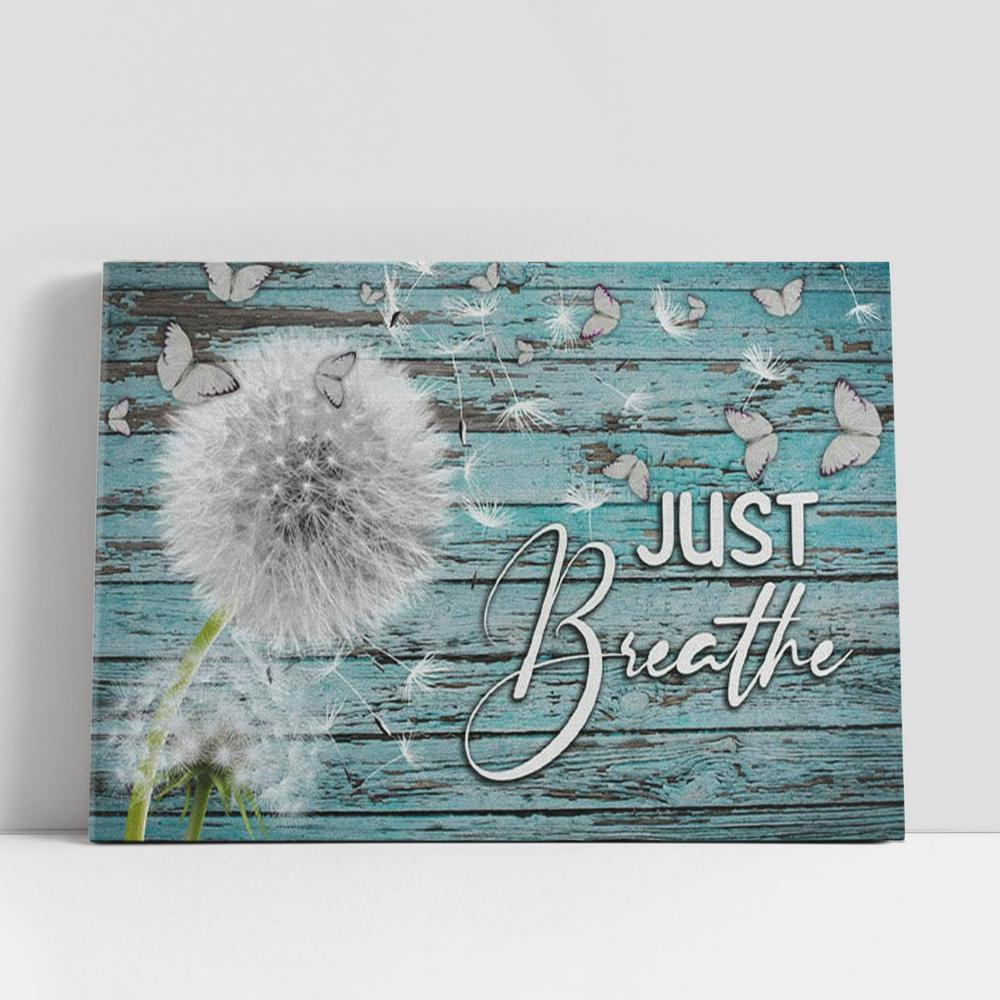 Christian Canvas Wall Art, Dandelion Just Breathe Canvas Wall Art