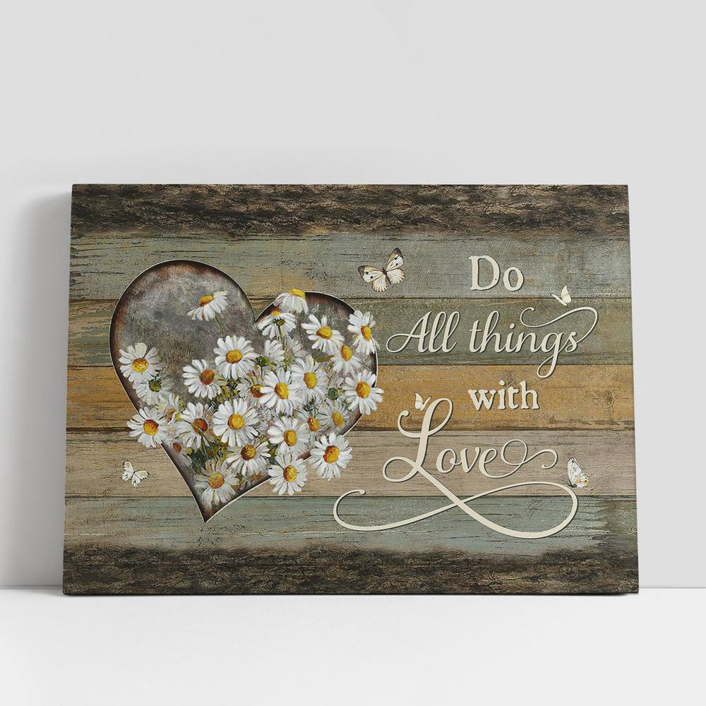 Christian Canvas Wall Art, Do all things with love Daisy flower butterfly Canvas Wall Art