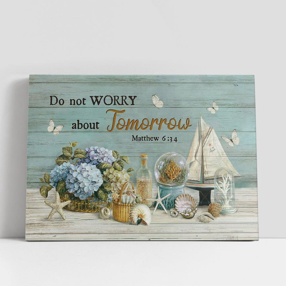 Christian Canvas Wall Art, Do not worry about tomorrow Canvas Wall Art