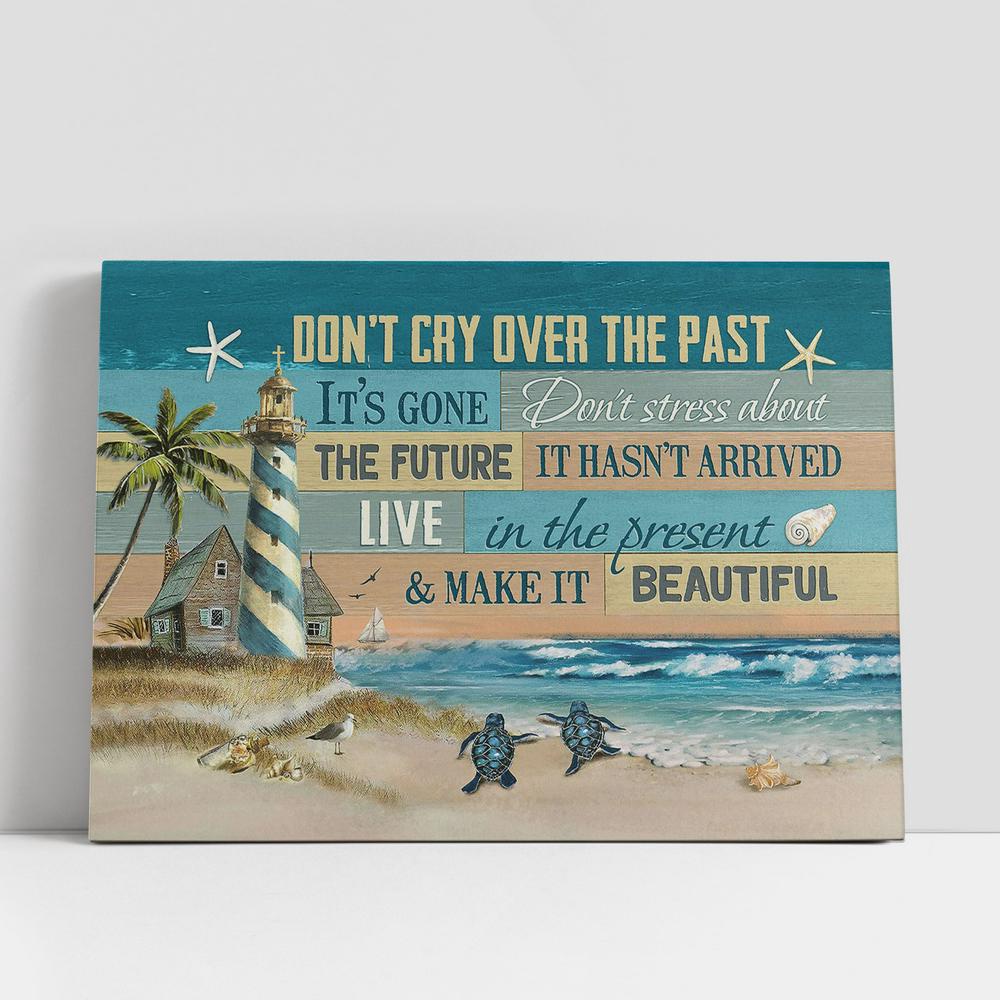Christian Canvas Wall Art, Don’t Cry Over The Past Pretty Lighthouse Sea Turtle Canvas Wall Art
