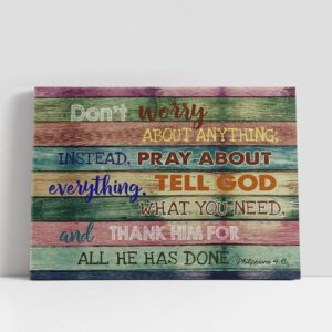 Christian Canvas Wall Art, Don’t Worry About…