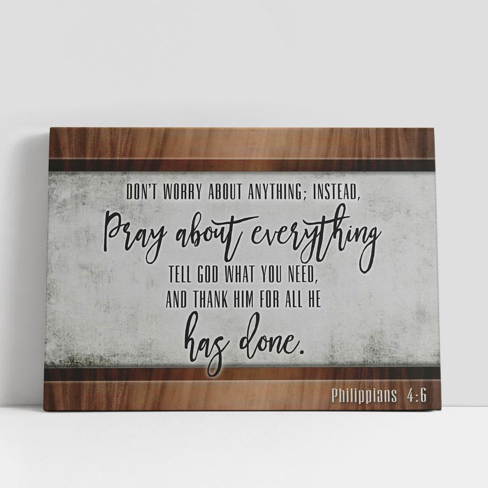 Christian Canvas Wall Art, Don’t Worry About Anything Philippians 46 Canvas Print, Inspirational Canvas Art