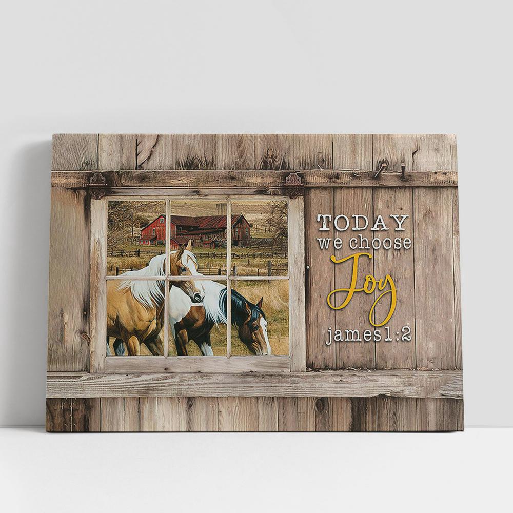 Christian Canvas Wall Art, Dream Horses Today We Choose Joy Canvas Prints, Religious Canvas Art