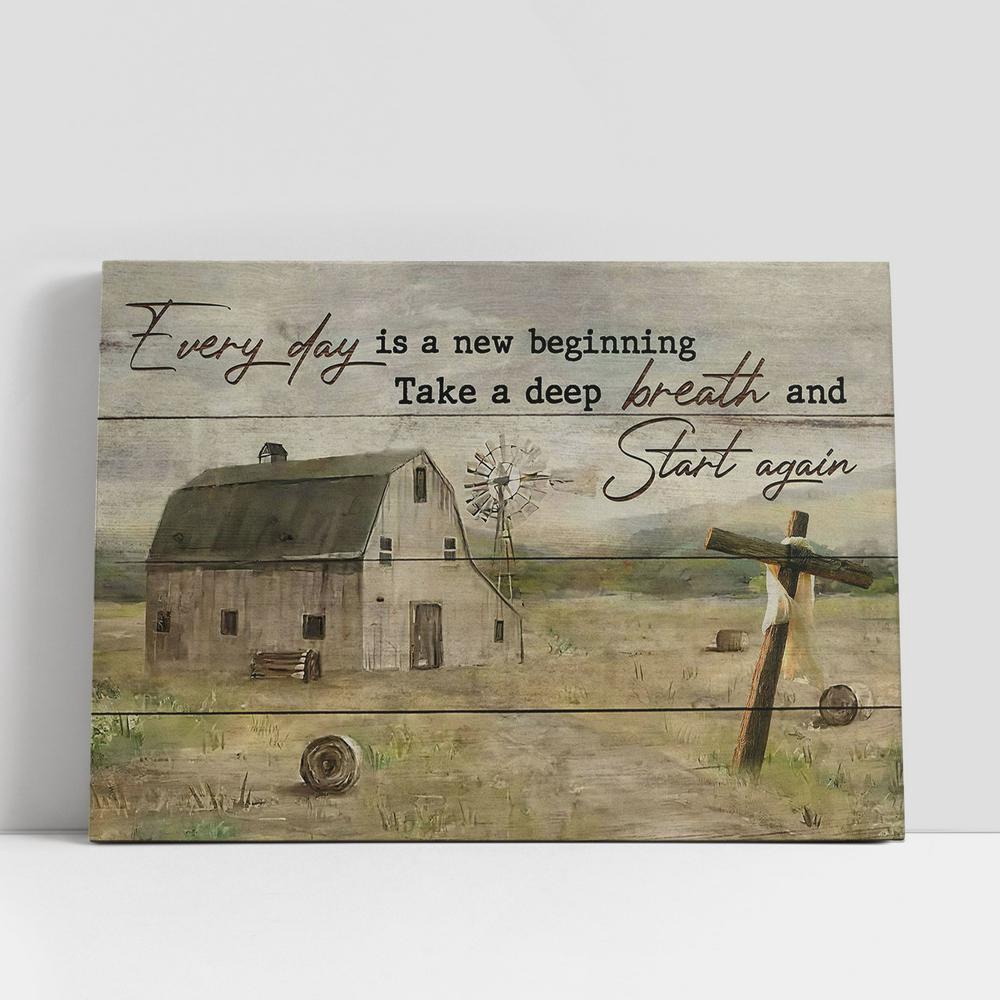 Christian Canvas Wall Art, Everyday Is A New Begining Canvas Wall Art, Take A Deep Breath And Start Again Wall Decor