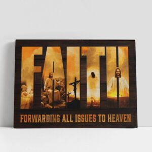 Christian Canvas Wall Art, Faith Forwarding All…