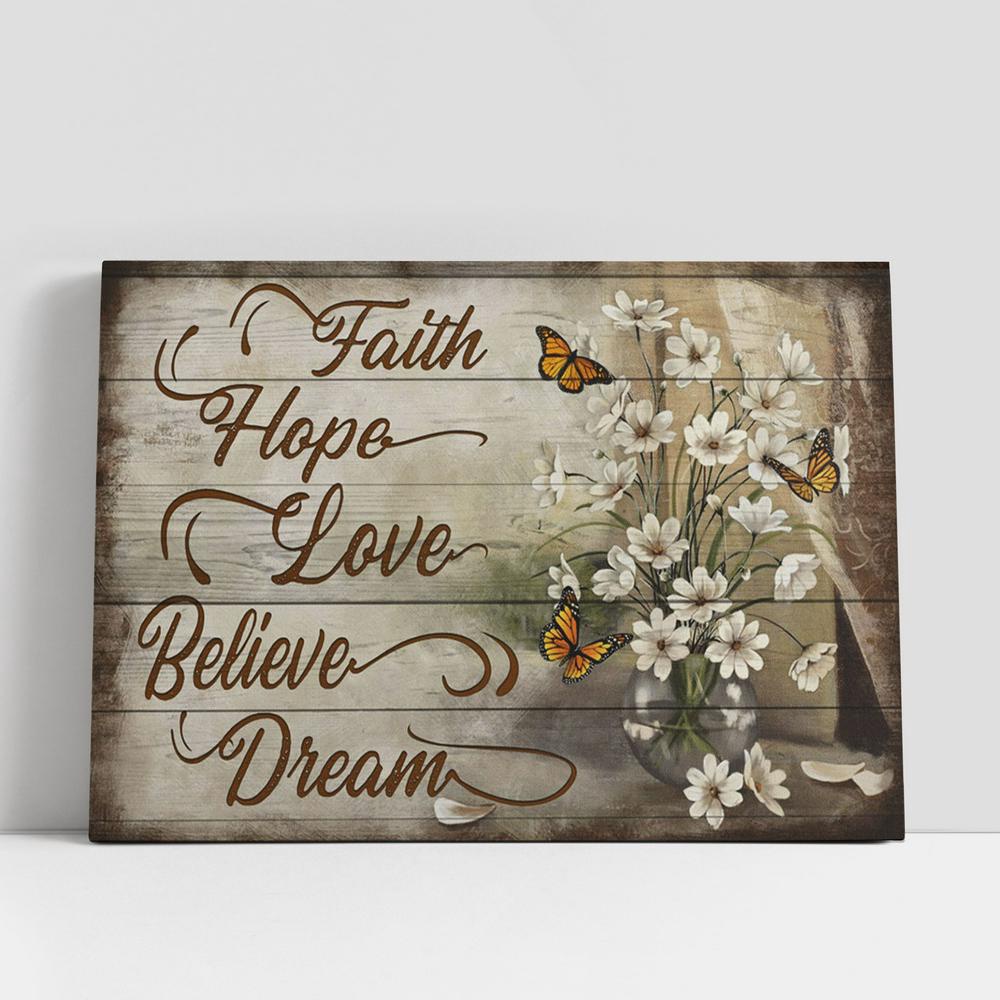 Christian Canvas Wall Art, Faith Hope Love Believe Dream Butterflies Flowers Large Canvas Art