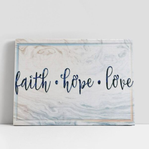 Christian Canvas Wall Art, Faith Hope Love Canvas Wall Art, Christian Gifts Modern Rustic Farmhouse Wall Decor