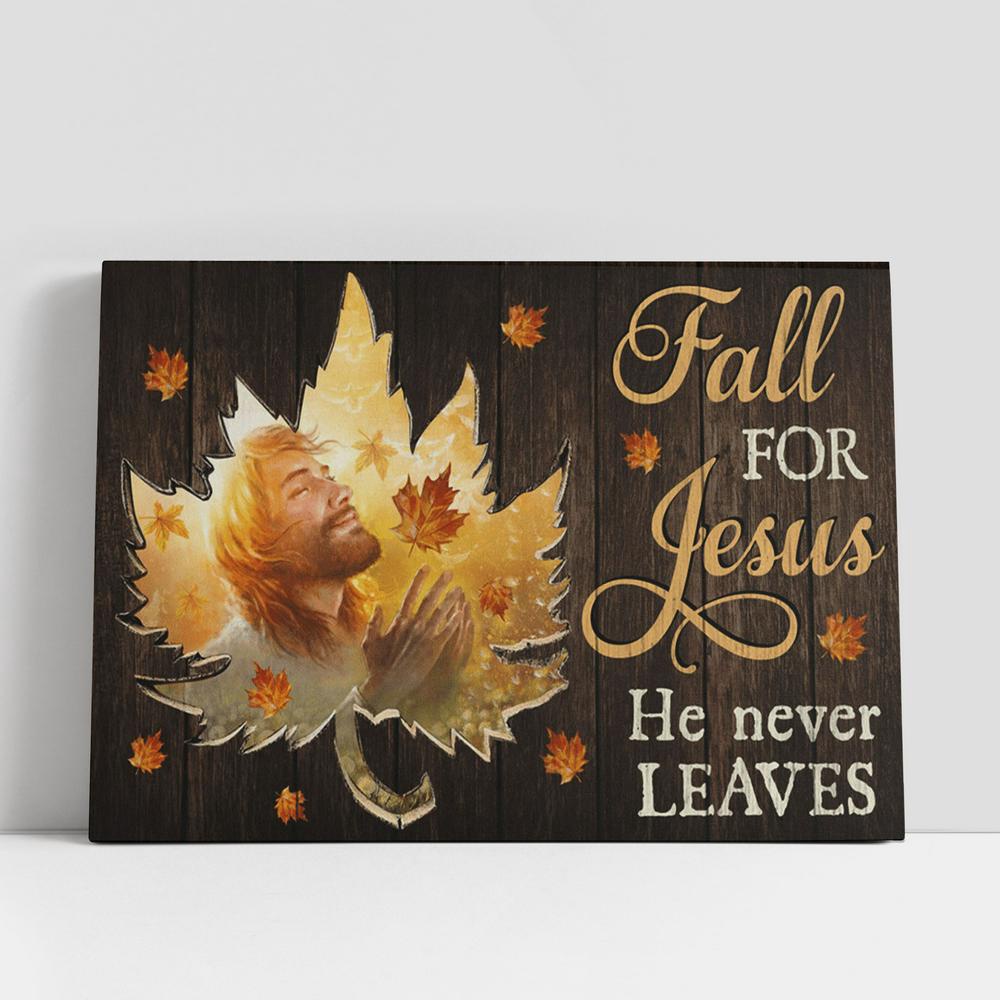Christian Canvas Wall Art, Fall For Jesus He Never Leaves Autumn Leaves Large Canvas Art