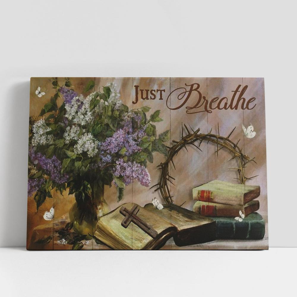 Christian Canvas Wall Art, Flower, Crown Of Thorn, Antique Bible, Just Breathe Canvas Poster Christian Canvas Wall Art, Flower, Crown Of Thorn, Antique Bible, Just Breathe Canvas Poster