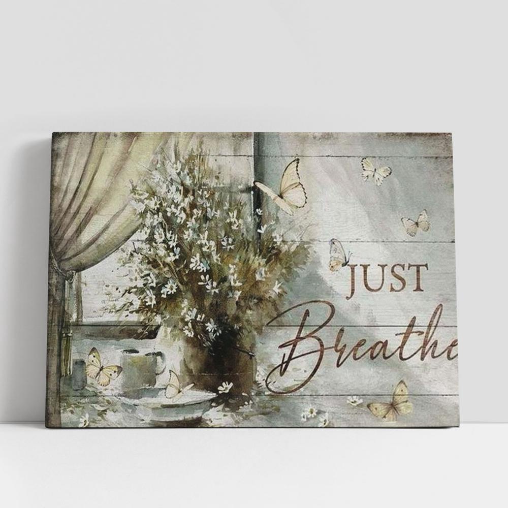 Christian Canvas Wall Art, Flower Vase By The Window Vintage Painting Just Breathe Jesus Canvas Poster