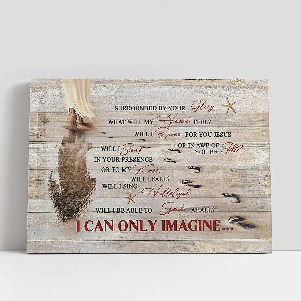 Christian Canvas Wall Art, Footprints On The Beach Canvas, I Can Only Imagine Canvas Prints, Religious Canvas Art