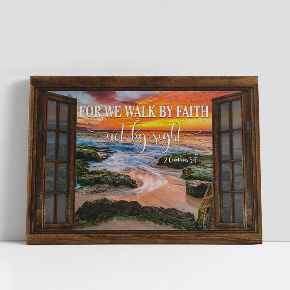 Christian Canvas Wall Art, For We Walk By Faith Not By Sight Canvas Wall Art