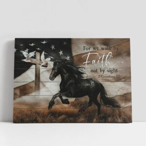 Christian Canvas Wall Art, For we walk…