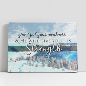 Christian Canvas Wall Art, Give God Your…