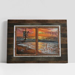 Christian Canvas Wall Art, Give It To…
