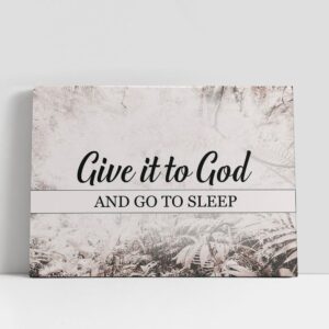 Christian Canvas Wall Art, Give It To…