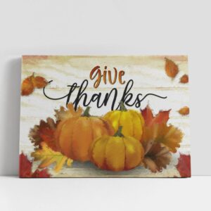 Christian Canvas Wall Art, Give Thanks, Pumpkin,…