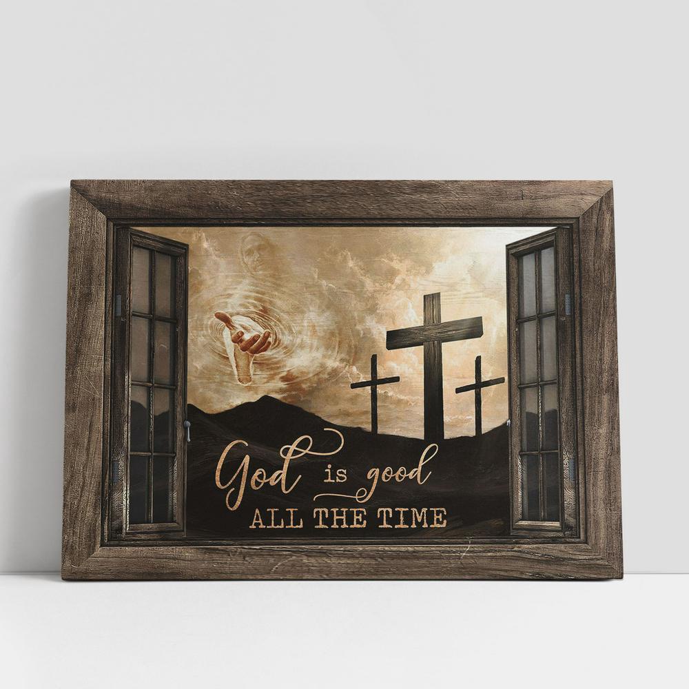 Christian Canvas Wall Art, God Is Good All The Time Canvas, The Rugged Crosses Hand Of God Canvas Prints, Religious Canvas Art Christian Canvas Wall Art, God Is Good All The Time Canvas, The Rugged Crosses Hand Of God Canvas Prints, Religious Canvas Art