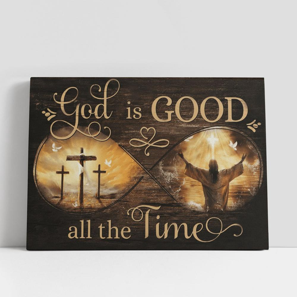 Christian Canvas Wall Art, God Is Good All The Time Infinity Canvas Poster Christian Canvas Wall Art, God Is Good All The Time Infinity Canvas Poster