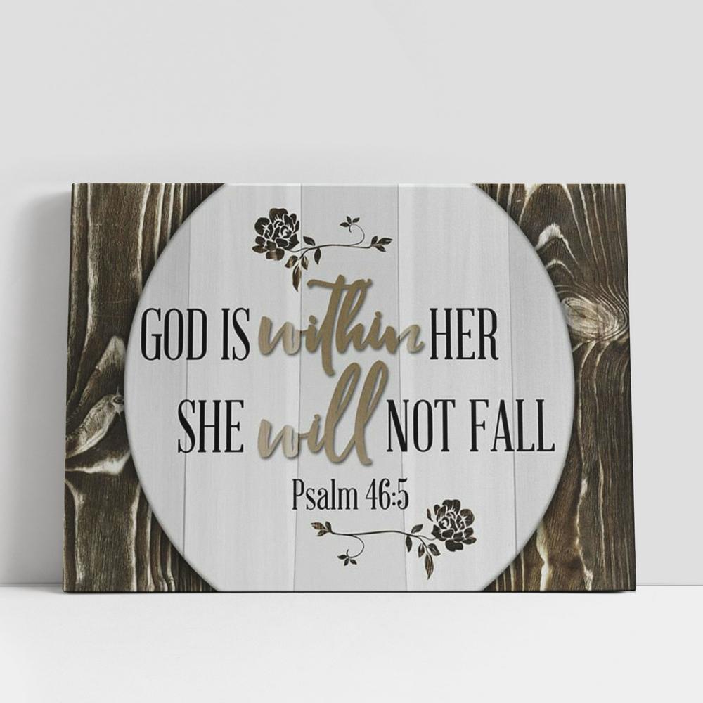 Christian Canvas Wall Art, God Is Within Her She Will Not Fall Psalm 465 Canvas Prints Christian Canvas Wall Art, God Is Within Her She Will Not Fall Psalm 465 Canvas Prints