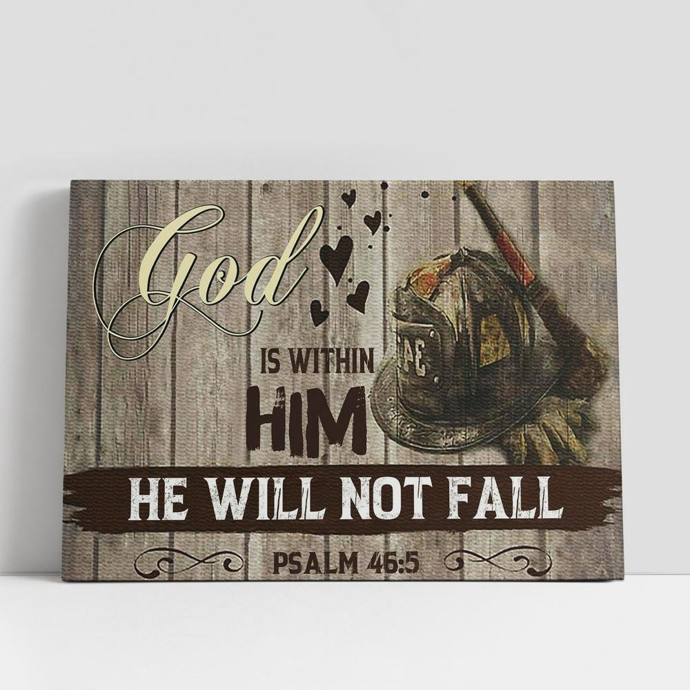 Christian Canvas Wall Art, God Is Within Him He Will Not Fall Canvas Wall Art For Firefighters, Scripture Canvas Prints Christian Canvas Wall Art, God Is Within Him He Will Not Fall Canvas Wall Art For Firefighters, Scripture Canvas Prints
