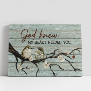 Christian Canvas Wall Art, God Knew My…