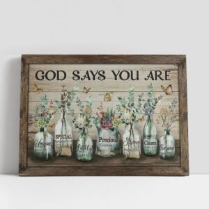 Christian Canvas Wall Art, God Says You…