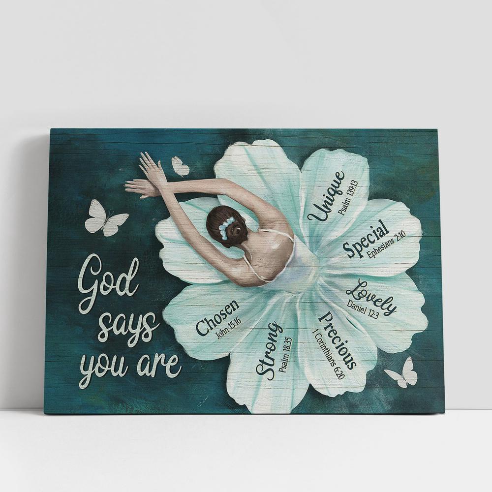 Christian Canvas Wall Art, God Says You Are Ballerina Ballet Flower Dress Butterfly Canvas Wall Art