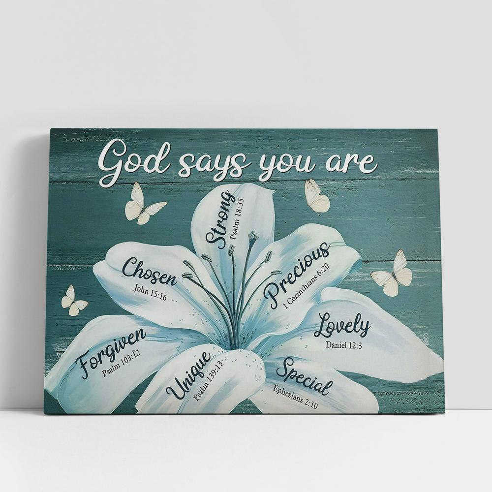 Christian Canvas Wall Art, God Says You Are Lily Canvas Wall Art, Scripture Canvas Prints Christian Canvas Wall Art, God Says You Are Lily Canvas Wall Art, Scripture Canvas Prints