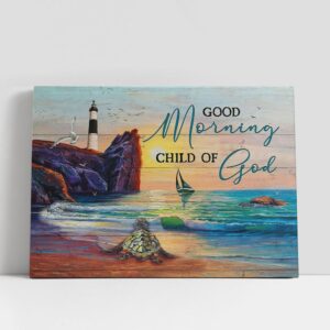 Christian Canvas Wall Art, Good Morning Child…