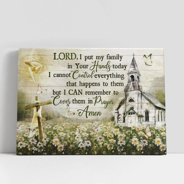 Christian Canvas Wall Art, Hand Of God Church Cross Canvas, Lord I Put My Family In Your Hands Today Large Canvas Art, Christian Canvas Art