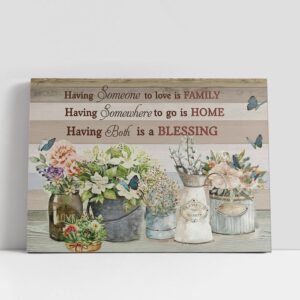 Christian Canvas Wall Art, Having Someone To…