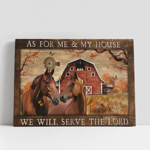 Christian Canvas Wall Art, Horse Couple, Autumn Painting, Red House, We Will Serve The Lord Canvas Poster, Christian Canvas Art