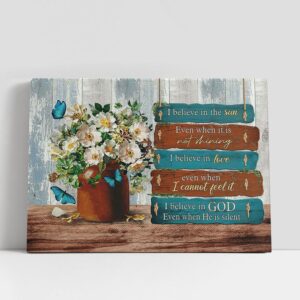 Christian Canvas Wall Art, I Believe In…