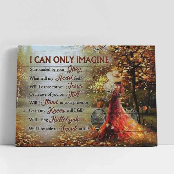 Christian Canvas Wall Art, I Can Only Imagine Autumn Forest Woman Canvas Wall Art, Christian Canvas Art