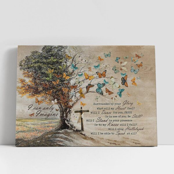 Christian Canvas Wall Art, I Can Only Imagine Butterfly Old Tree Canvas Prints, Christian Canvas Art